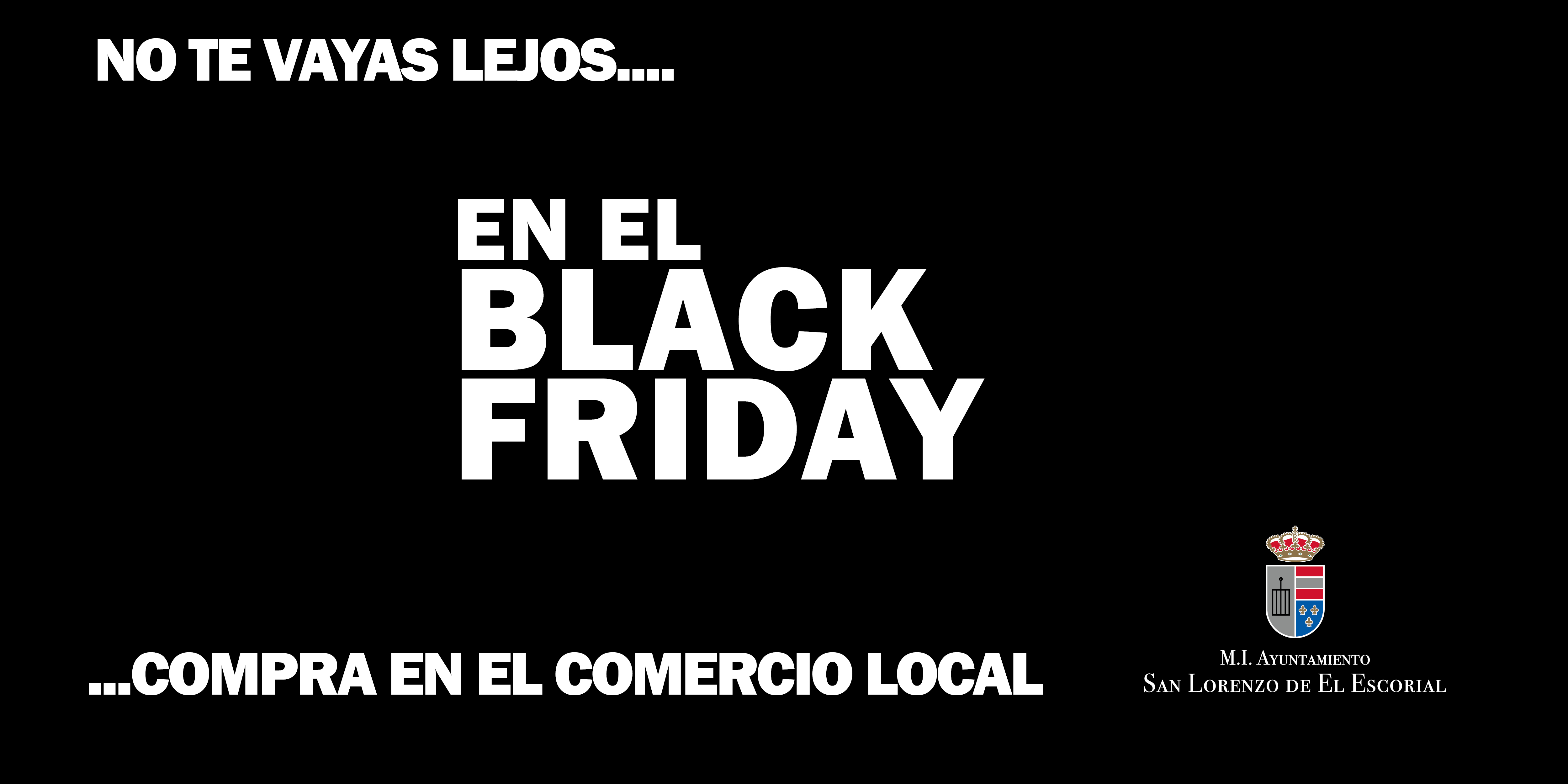 BLACK FRIDAY en San Lorenzo de El Escorial