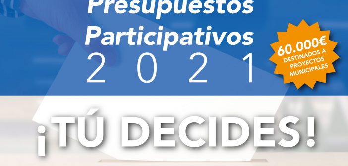 Presupuestos Participativos 2021 ¡TU DECIDES!