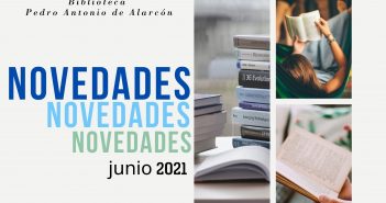 Novedades junio biblioteca Pedro Antonio de Alarcón