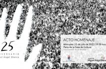 25 Aniversario Miguel Angel Blanco. ACTO HOMENAJE. Miércoles ,13 de julio de 2022. 19:30 horas Patio de la Casa de Cultura