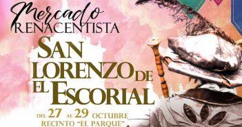 Mercado Renacentista de San Lorenzo de El Escorial. Del 27 a 29 de octubre en el Recinto "El Parque"