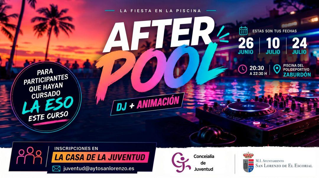 Fiestas After Pool 2026 en San Lorenzo de el Escorial